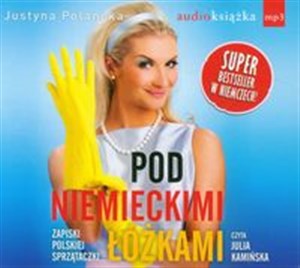 [Audiobook] Pod niemieckimi łóżkami Zapiski polskiej sprzątaczki