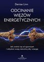 Odcinanie więzów energetycznych