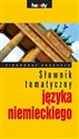 Słownik tematyczny języka niemieckiego - Jadwiga Kwiecień