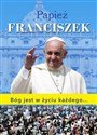 Papież Franciszek Bóg jest w życiu każdego - Dorota Krasnodębska