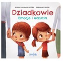 Dziadkowie Emocje i uczucia - Urszula Kuncewicz-Jasińska, Aleksander Jasiński