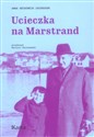 Ucieczka na Marstrand  - Anna Grinzweig Jacobsson