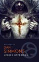 Upadek Hyperiona. Cykl Hyperion. Tom 2 - Dan Simmons