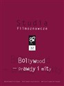 Bollywood prawdy i mity  - 