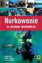 Nurkowanie w suchym skafandrze - Jochen Prey, Thomas Kromp, Frank Schneider