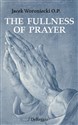 The fullness of prayer