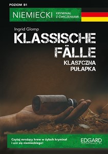 Klassische Fälle  Klasyczna pułapka Niemiecki Kryminał z ćwiczeniami Poziom B1