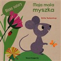 Moja mała myszka - Britta Teckentrup