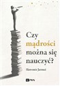 Czy mądrości można się nauczyć?