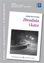 Zbrodnia i kara Lektura z opracowaniem + audiobook