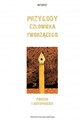 Przygody człowieka tworzącego Poiesis i autopoiesis - Mateusz Antoniuk