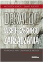 Dekalog współczesnego zarządzania Najnowsze nurty, koncepcje, metody - Krzysztof Łobos, Daniel Puciato