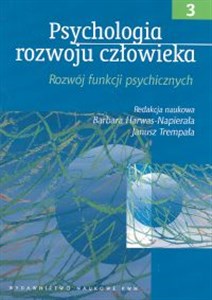 Psychologia rozwoju człowieka Tom 3 