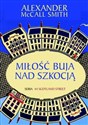 Miłość buja nad Szkocją - Alexander McCall Smith