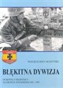 Błękitna dywizja Ochotnicy hiszpańscy na froncie wschodnim 1941-1945 - Wojciech Jerzy Muszyński