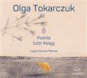 [Audiobook] Podróż ludzi Księgi - Olga Tokarczuk