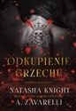 Odkupienie grzechu Tom 2 - Natasha Knight, A. Zavarelli