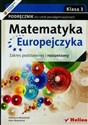Matematyka Europejczyka 3 Podręcznik Zakres podstawowy i rozszerzony Szkoła ponadgimnazjalna
