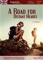 A Road for Distant Hearts Angielski Powieść dla młodzieży - C.S. Wallace