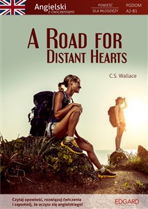 A Road for Distant Hearts Angielski Powieść dla młodzieży
