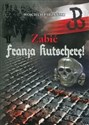 Zabić Franza Kutscherę