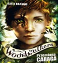 Woodwalkers Tom 1 Przemiana Caraga - K. Brandis