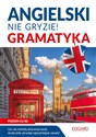 Angielski Nie gryzie! Gramatyka Poziom A2-B2 - Katarzyna Kujawa