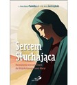 Sercem Słuchająca  - 