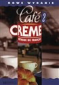 Cafe Creme 2 Podręcznik ucznia - 