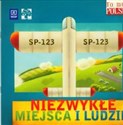 To moja Polska Niezwykłe miejsca i ludzie