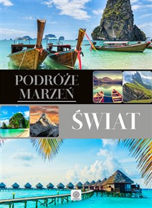 Podróże marzeń Świat