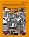 Samochody z Wielkopolski 1971-2020