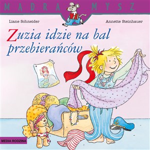 Mądra Mysz Zuzia idzie na bal przebierańców