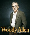 Woody Allen Portret mistrza - Tom Shone