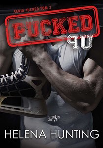 Pucked Up. Pucked. Tom 2 wyd. 2022 - Księgarnia UK