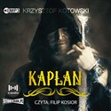 [Audiobook] Kapłan - Krzysztof Kotowski