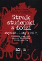Strajk studencki w Łodzi styczeń - luty 1981 - Konrad Banaś, Marcin Gawryszczak, Krzysztof Lesiakowski