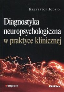Diagnostyka neuropsychologiczna w praktyce - Księgarnia UK