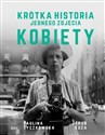 Krótka historia jednego zdjęcia. Kobiety