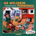 Na wiejskim podwórku