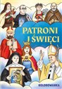 Kolorowanka Patroni i Święci  - Agnieszka Delakowicz-Borek