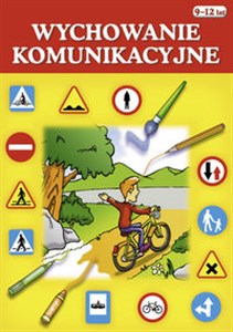 Wychowanie komunikacyjne 9-12 lat - Księgarnia Niemcy (DE)