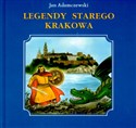 Legendy starego Krakowa