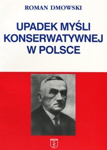 Upadek myśli konserwatywnej w Polsce