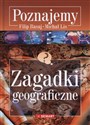 Poznajemy Zagadki geograficzne - Filip Basaj, Michał Lis