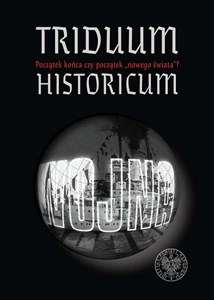 Triduum Historicum - Księgarnia UK