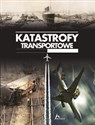 Katastrofy transportowe - Marta Anna Bielecka