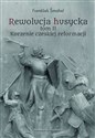 Rewolucja husycka Tom 2 Korzenie czeskiej reformacji - František Šmahel