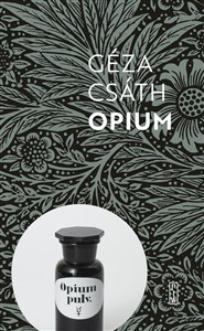 Opium Opowiadania i dzienniki