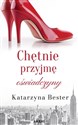 Chętnie przyjmę oświadczyny - Katarzyna Bester